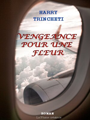 cover image of Vengeance pour une fleur